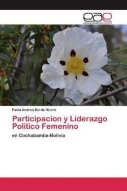 Participacion y Liderazgo Politico Femenino