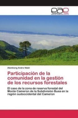Participación de la comunidad en la gestión de los recursos forestales