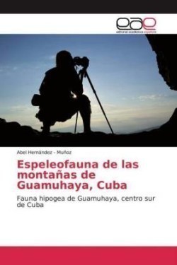 Espeleofauna de las montañas de Guamuhaya, Cuba