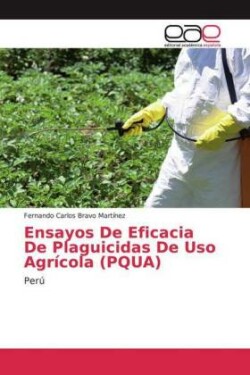 Ensayos De Eficacia De Plaguicidas De Uso Agrícola (PQUA)