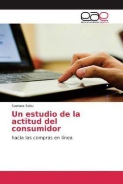 Un estudio de la actitud del consumidor