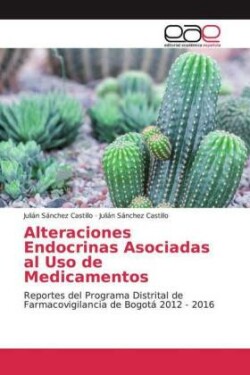 Alteraciones Endocrinas Asociadas al Uso de Medicamentos