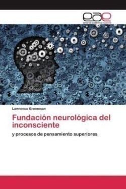 Fundación neurológica del inconsciente