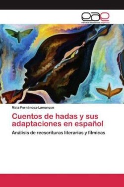 Cuentos de hadas y sus adaptaciones en español