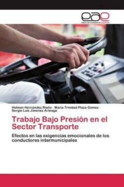 Trabajo Bajo Presión en el Sector Transporte