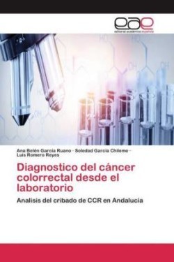 Diagnostico del cáncer colorrectal desde el laboratorio