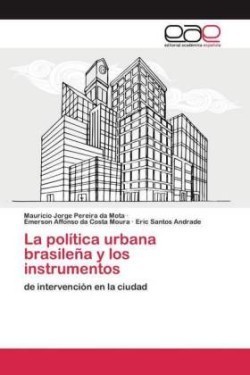 La política urbana brasileña y los instrumentos