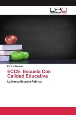 ECCE. Escuela Con Calidad Educativa