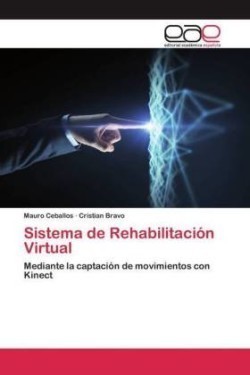 Sistema de Rehabilitación Virtual