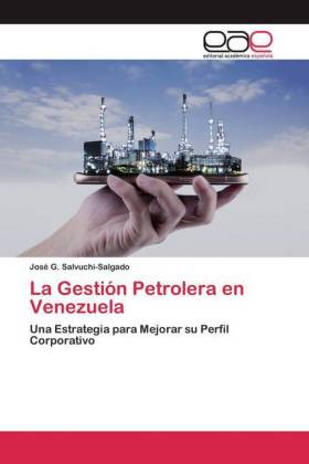 Gestión Petrolera en Venezuela