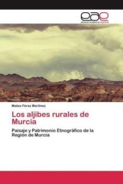 aljibes rurales de Murcia