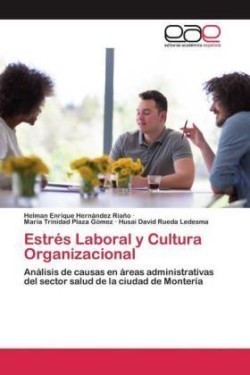 Estrés Laboral y Cultura Organizacional