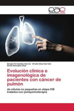 Evolución clínica e imagenológica de pacientes con cáncer de pulmón