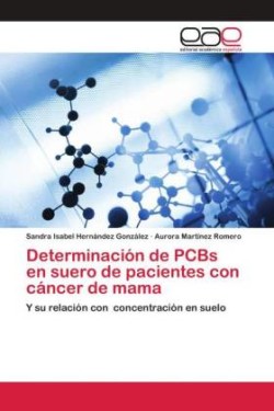 Determinación de PCBs en suero de pacientes con cáncer de mama