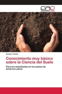 Conocimiento muy básico sobre la Ciencia del Suelo