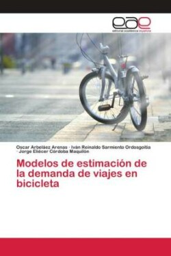 Modelos de estimación de la demanda de viajes en bicicleta