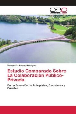 Estudio Comparado Sobre La Colaboración Público-Privada