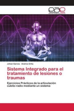 Sistema Integrado para el tratamiento de lesiones o traumas