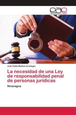 necesidad de una Ley de responsabilidad penal de personas jurídicas