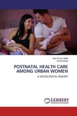 Postnatal Health Care Among Urban Women
