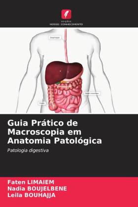 Guia Prático de Macroscopia em Anatomia Patológica