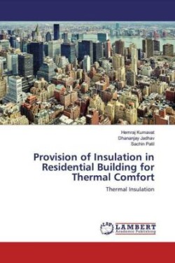 Provision of Insulation in Residential Building for Thermal Comfort