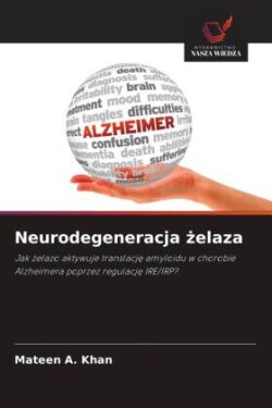 Neurodegeneracja żelaza