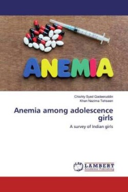 Anemia among adolescence girls