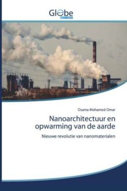 Nanoarchitectuur en opwarming van de aarde