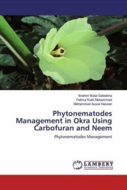 Phytonematodes Management in Okra Using Carbofuran and Neem