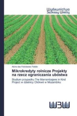 Mikrokredyty rolnicze Projekty na rzecz ograniczania ubóstwa