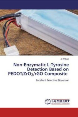Non-Enzymatic L-Tyrosine Detection Based on PEDOT/ZrO2/rGO Composite