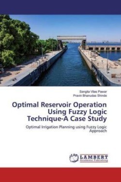 Optimal Reservoir Operation Using Fuzzy Logic Technique-A Case Study