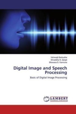 Digital Image and Speech Processing