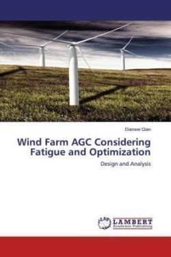 Wind Farm AGC Considering Fatigue and Optimization