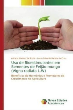 Uso de Bioestimulantes em Sementes de Feijão-mungo (Vigna radiata L.W)