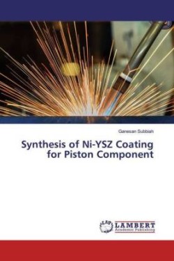 Synthesis of Ni-YSZ Coating for Piston Component