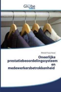 Oneerlijke prestatiebeoordelingssysteem en medewerkersbetrokkenheid