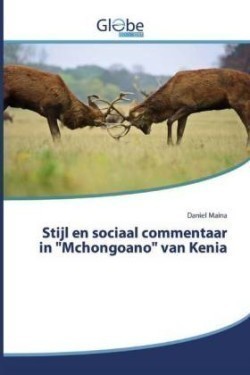 Stijl en sociaal commentaar in "Mchongoano" van Kenia
