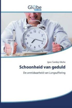 Schoonheid van geduld