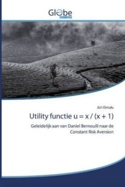 Utility functie u = x / (x + 1)