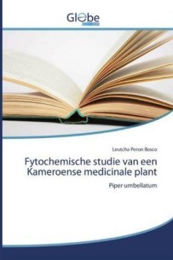 Fytochemische studie van een Kameroense medicinale plant