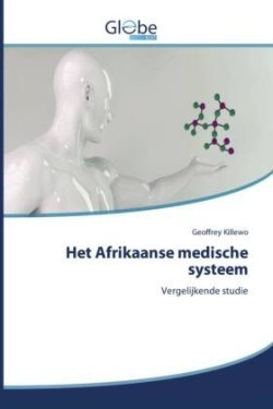 Het Afrikaanse medische systeem