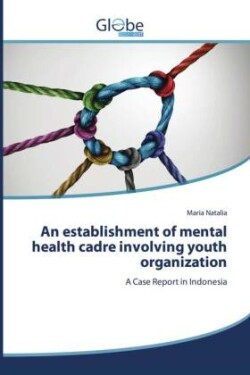 establishment of mental health cadre involving youth organization