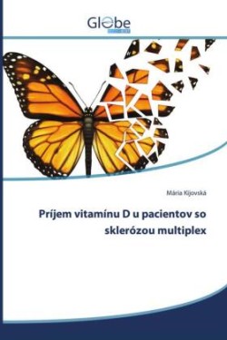 Príjem vitamínu D u pacientov so sklerózou multiplex