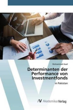 Determinanten der Performance von Investmentfonds