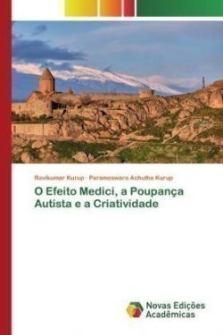 O Efeito Medici, a Poupança Autista e a Criatividade