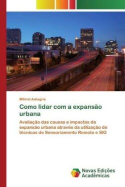 Como lidar com a expansão urbana