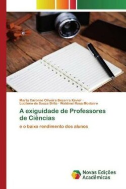 exiguidade de Professores de Ciências