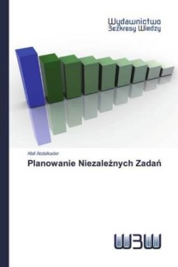 Planowanie Niezależnych Zadań